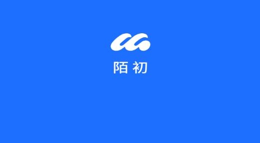 陌初交友最新版 陌初交友最新版